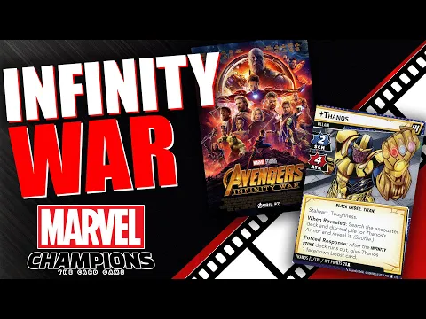 Marvel Champions Cinematic Universe - Infinity War