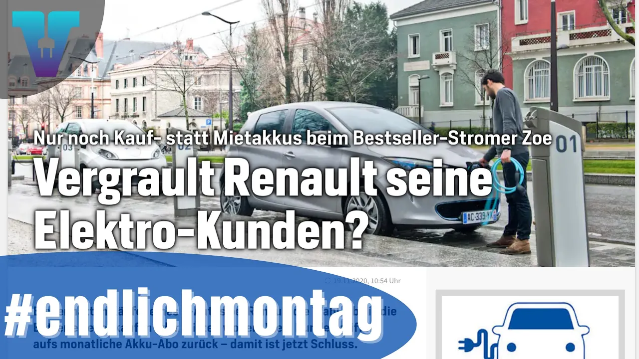 Renault streicht die Batteriemiete! - #endlichmontag [Deutsch] | Vision E Drive #43