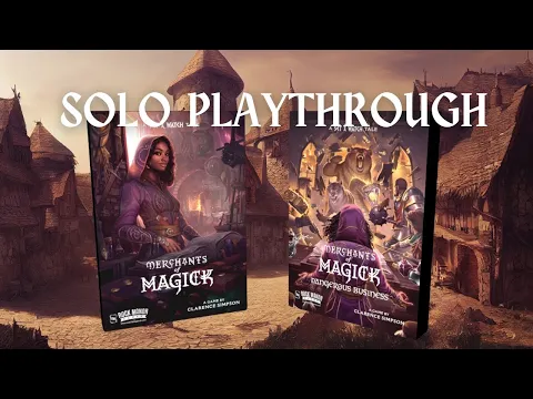 Solo Playthrough of Merchants of Magick with Dangerous Business Expansion