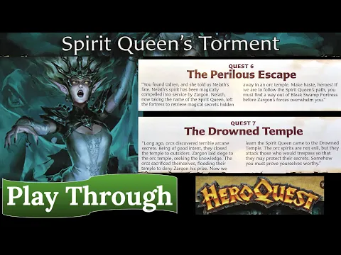 HeroQuest: Spirit Queen's Torment - Quests 6 & 7 (HeroQuest Day 2023)