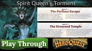 HeroQuest: Spirit Queen's Torment - Quests 6 & 7 (HeroQuest Day 2023)