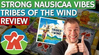 Tribes of the Wind - Board Game Review - Strong Nausicaa Vibes