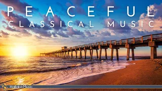 Peaceful Classical Music | Mozart, Bach, Schubert...