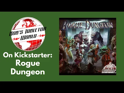 Live On Kickstarter Rogue Dungeon - Back this Now!