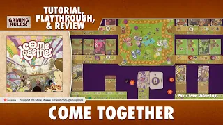 Come Together - Tutorial, Playthrough, and Review