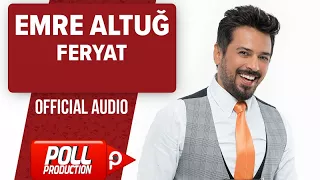 Emre Altuğ - Feryat - ( Official Audio )