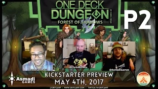 One Deck Dungeon: Forest of Shadows with Chris Cieslik EP1 - P2