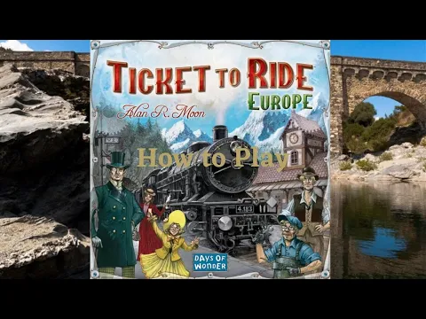 How to Play: Ticket to Ride: Europe