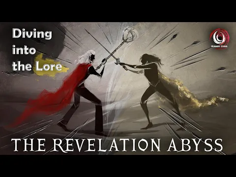 THE REVELATION ABYSS: Diving into the Lore