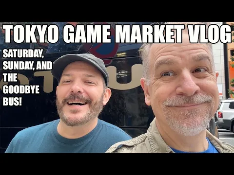 Tokyo Game Market Vlog: Saturday, Sunday, and The Goodbye Bus!