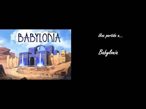 Una partida a BABYLONIA