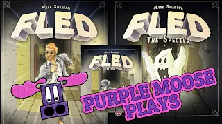 Purple Moose Plays...Fled (solo with The Specter and The Governor's Hound) - review copy