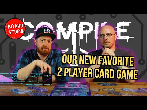 Compile Review - The Best 2 Player Card Game You Can Buy