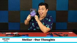 Stellar - Our Thoughts (Board Game Review)