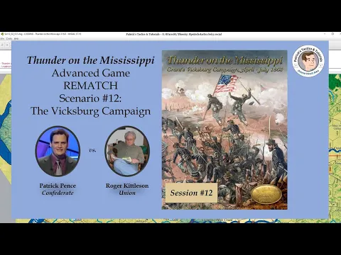 Thunder on the Mississippi - Scenario #12 - The Vicksburg Campaign - Rematch - Session 12