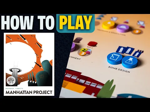 The Manhattan Project | How to Play | Learn to Play in 11 Minutes! | Building Atomic Bombs