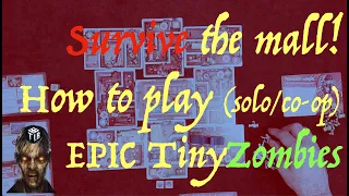 Survive the Mall! How to Play Tiny Epic Zombies Deluxe Edition