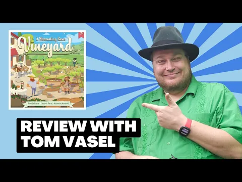 Vineyard Review: Quick Take with Tom Vasel