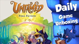Untamed: Feral Factions - Daily Game Unboxing