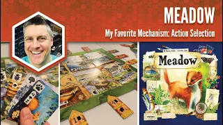 Meadow: My Favorite Game Mechanism