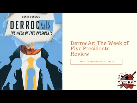 DerrocAr The Week of Five Presidents Board Game Review