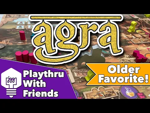 Agra - Playthru With Friends!