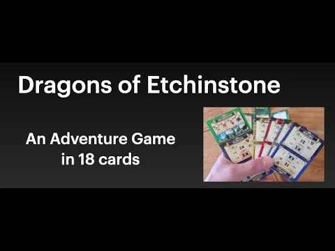 Dragons of Etchinstone: An adventure game in 18 cards