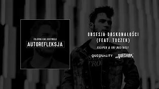 Filipek/101 Decybeli ft. Toczek - Obsesja doskonałości