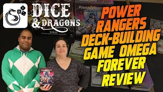Dice and Dragons - Power Rangers Deck - Building Game Omega Forever Review