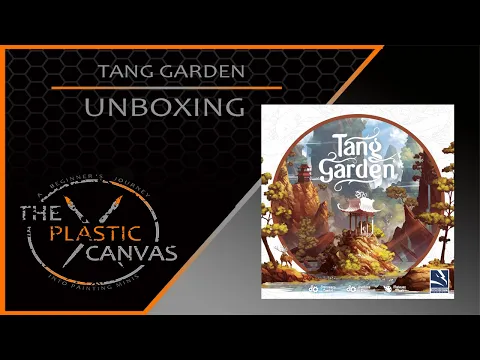 Tang Garden Series - Ep 1 - Unboxing