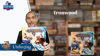 Ironwood Unboxing