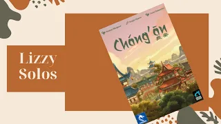 Chang'an: Solo Playthrough