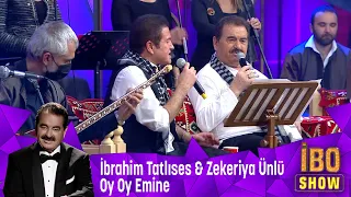 İbrahim Tatlıses & Zekeriya Ünlü - Oy Oy Emine