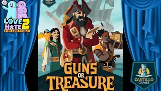 Guns Or Treasure - Kickstarter Preview | Castillo Games