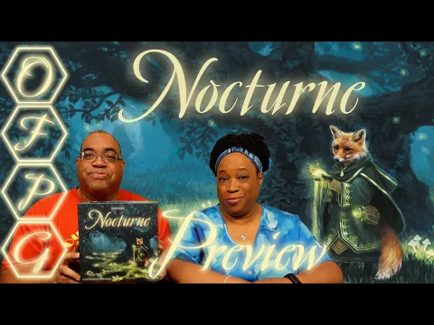 OFPG - Nocturne Preview (What Does the Fox Cast?)