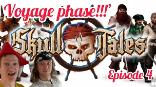 SKULL TALES VOYAGE PHASE