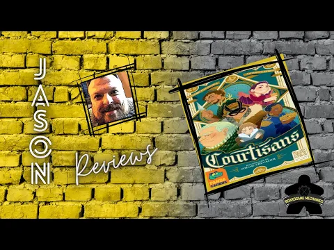 The Boardgame Mechanics Review Courtisans