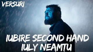 Iuly Neamtu - Iubire second hand | Versuri
