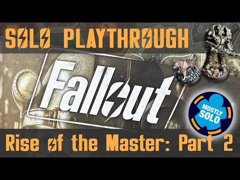 Fallout Rise of the Master Session 2