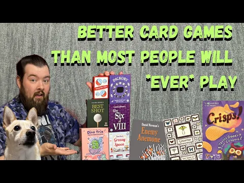Better Card Games Than Most People Will Ever Play
