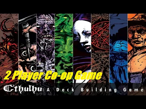 Cthulhu a Deck Building Game 2 Player Episode 3