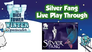 Silver Fang - Live Play Through