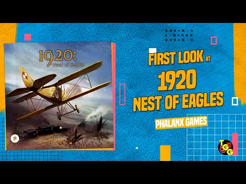 1920 Nest of Eagles Unboxing and First Look