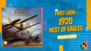 1920 Nest of Eagles Unboxing and First Look