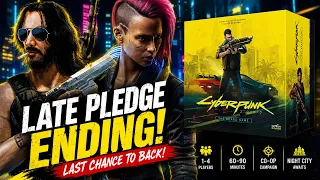 Cyberpunk 2077: The Board Game | Late Pledge ENDS Soon! \\ State of the Game