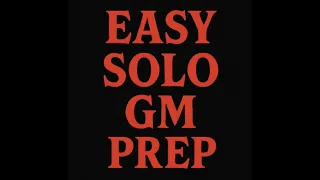 30-Minute solo D&D/any RPG prep