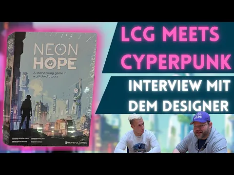 NEON HOPE ? Interview mit dem Designer: Cyberpunk meets Arkham Horror LCG