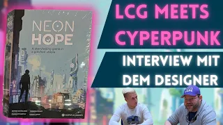 NEON HOPE ? Interview mit dem Designer: Cyberpunk meets Arkham Horror LCG