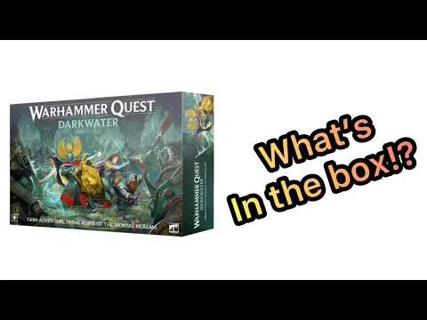 Warhammer Quest Darkwater Unboxing