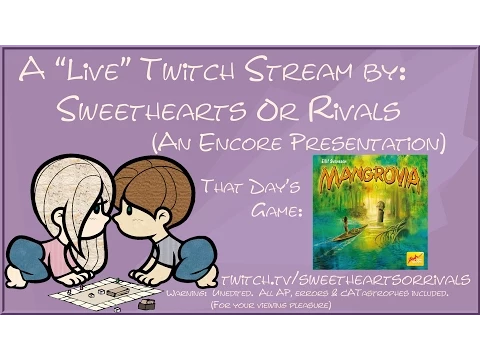 Sweethearts or Rivals Twitch: Mangrovia